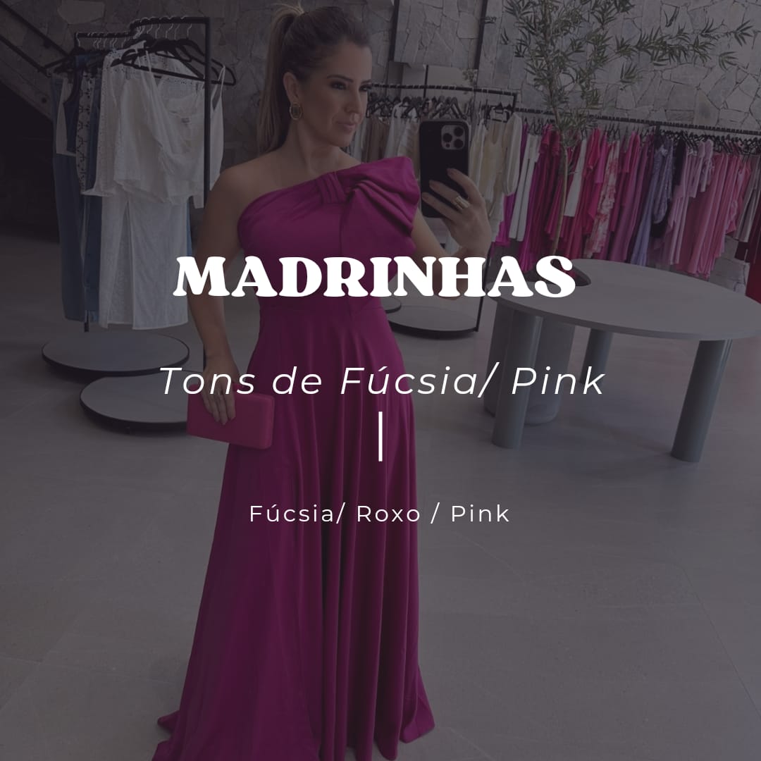 Madrinhas Tons de Fúcsia / Pink